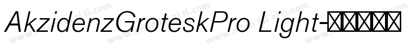 AkzidenzGroteskPro Light字体转换